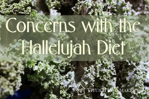 Concerns with the Hallelujah Diet