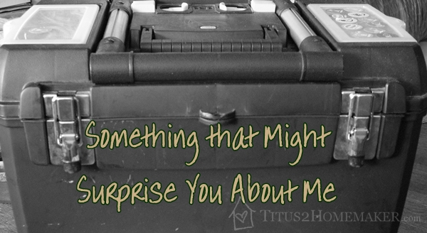 Something that might surprise you about me (tools) #t2hmkr