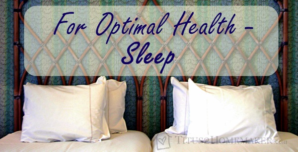 For Optimal Health - Sleep! #t2hmkr