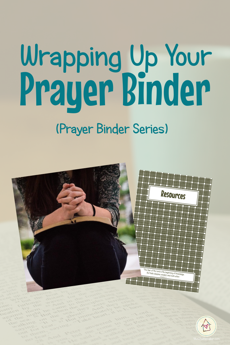 Wrapping Up Your Prayer Binder (pinnable image)