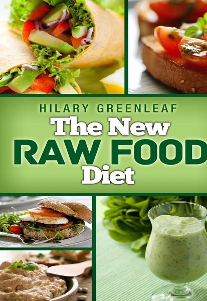New Raw Food Diet