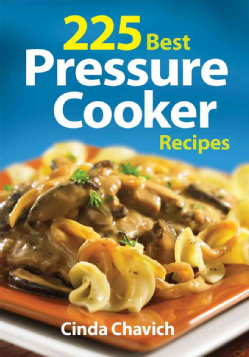225 Best Pressure Cooker Recipes - #cookbook review at Titus 2 Homemaker - #t2hmkr #pc #pressurecooker