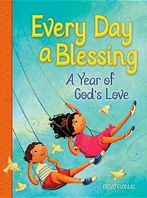 Every Day a Blessing: A Year of God's Love