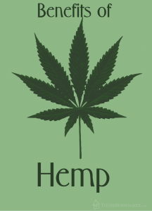 Benefits of Hemp #t2hmkr