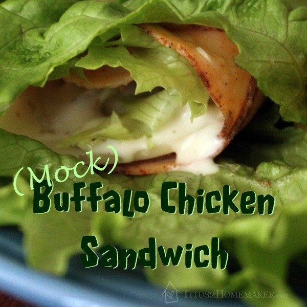 (Mock) Buffalo Chicken Sandwich  #t2hmkr