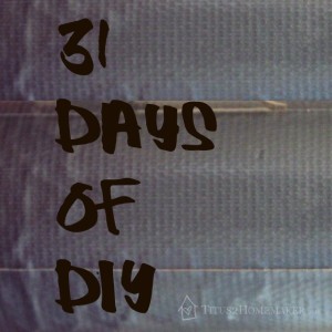 31 Days of DIY @ Titus 2 Homemaker - Introduction: Why DIY/MYO? #t2hmkr