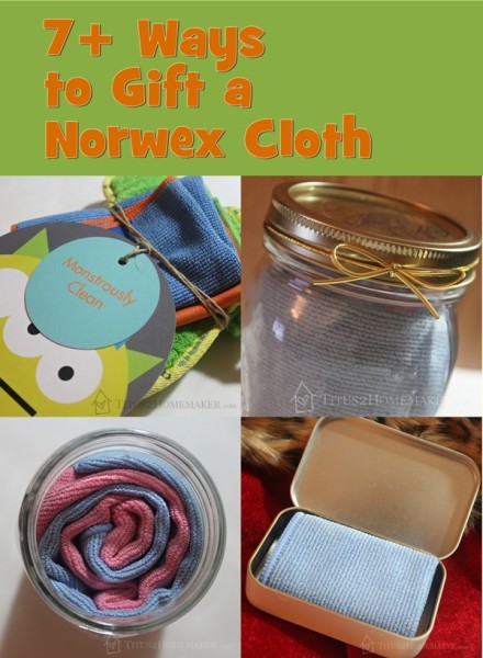 7+ Ways to Gift a Norwex Cloth -- Titus 2 Homemaker #t2hmkr