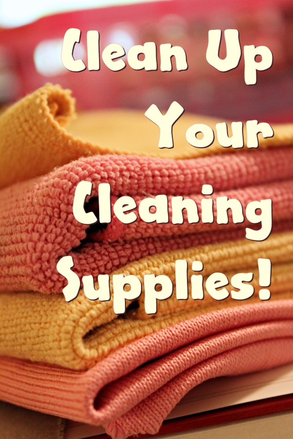 Clean Up Your Cleaning Supplies -- Titus 2 Homemaker