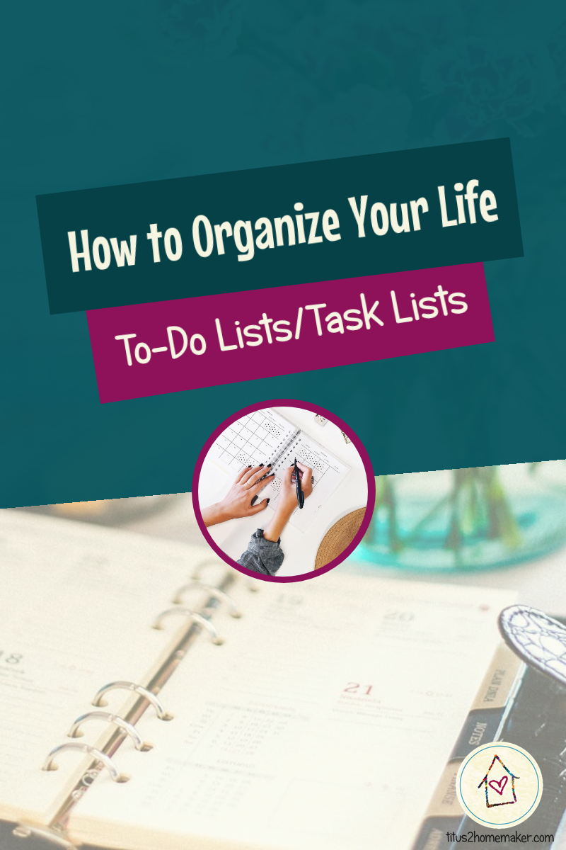 How to Organize Your Life (#2): To-Do Lists/Task Lists (pinnable image)