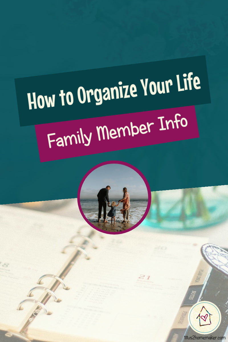 How to Organize Your Life (#12): Family Member Information (pinnable image)