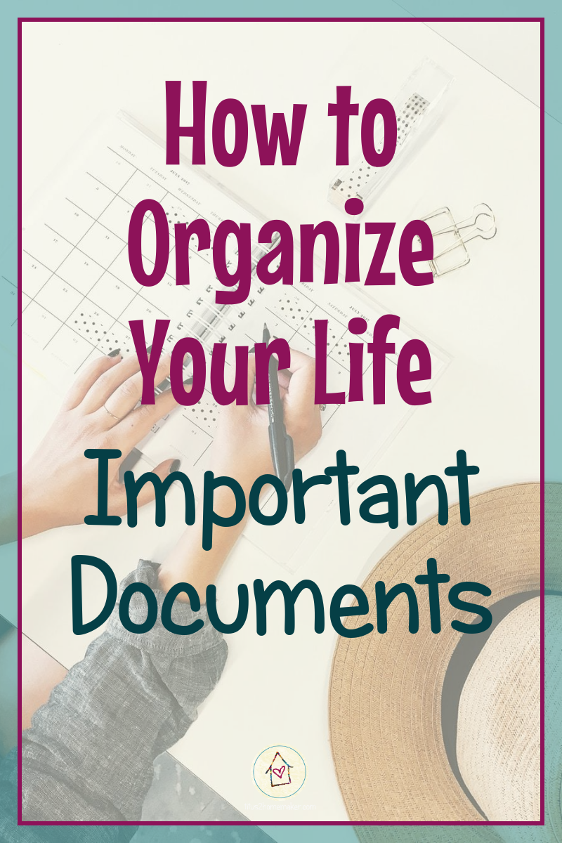 How to Organize Your Life (#14): Important Documents (pinnable image)