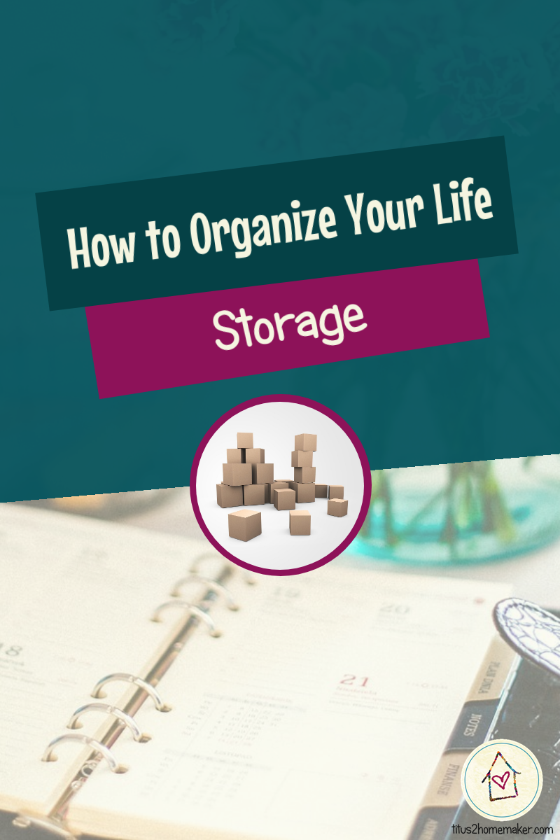 How to Organize Your Life (#19): Storage (pinnable image)