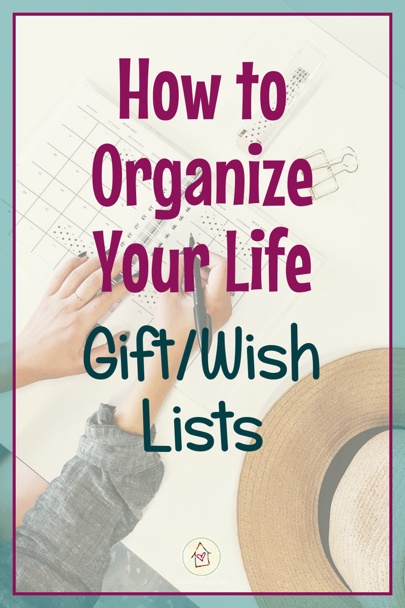 How to Organize Your Life (#22): Wish/Gift Lists (pinnable image)