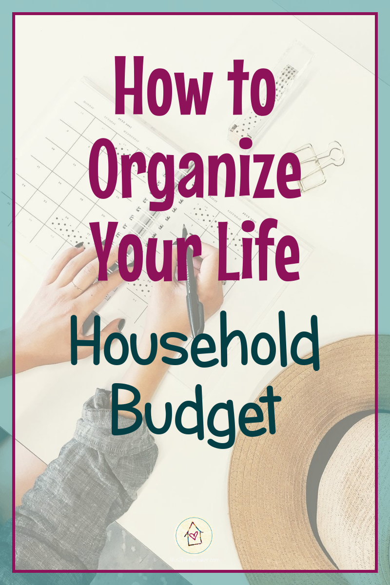 How to Organize Your Life (#28): Household Budget (pinnable image)