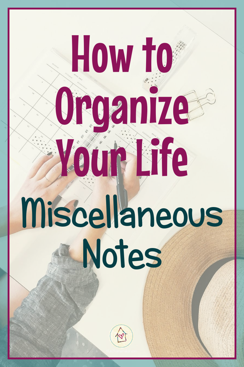 How to Organize Your Life (#46): Miscellaneous (pinnable image)
