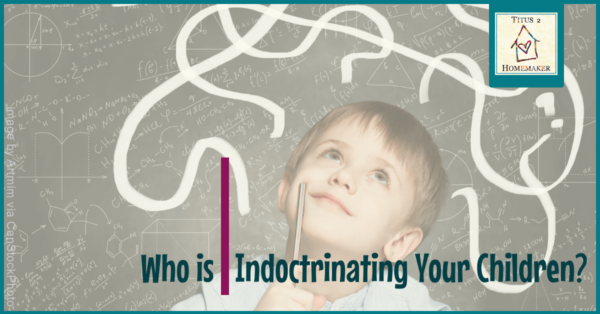 Who is Indoctrinating Your Children? (Facebook title image)