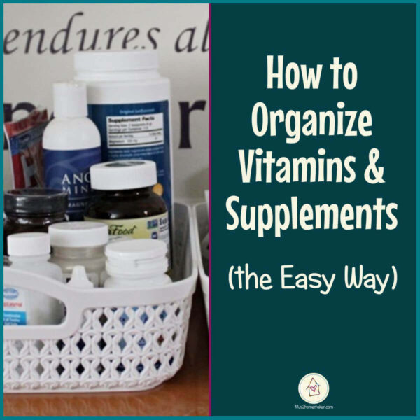 How To Store AND Make Your Vitamins Look Good On Your Kitchen