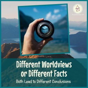 Different Worldviews or Different Facts Both Lead to Different Conclusions (square title image with monocular)