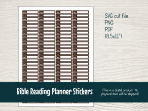 Printable Bible Reading Planner Stickers with cut files for Silhouette