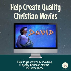 Help Create Quality Christian Movies -- Help shape culture by investing in quality Christian cinema: The David Movie (square)