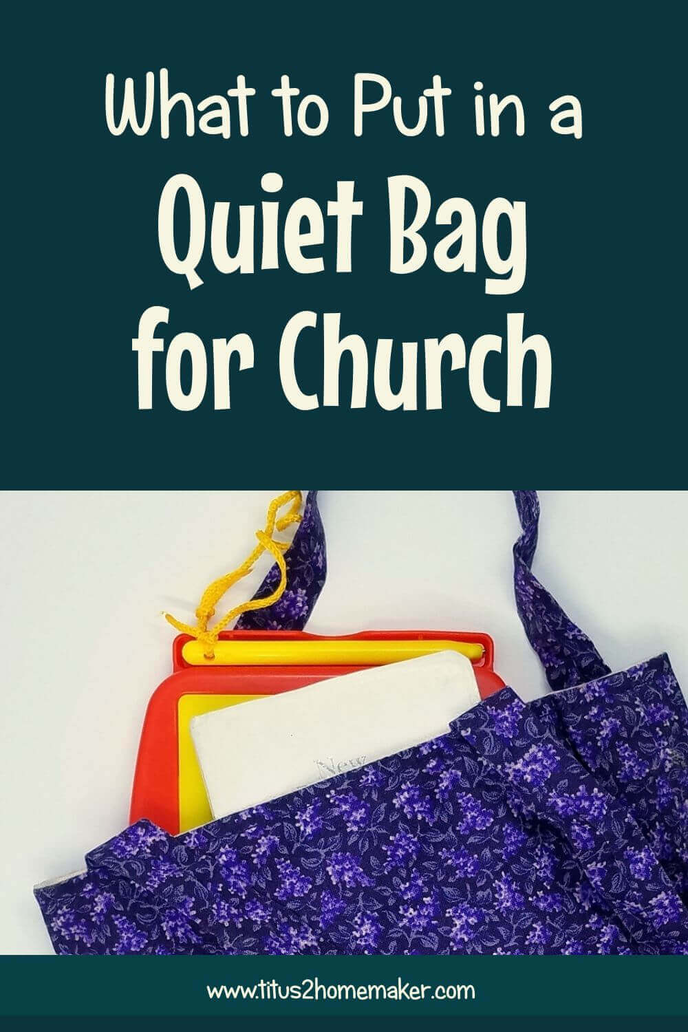What to Put in a Quiet Bag for Church (pinnable)
