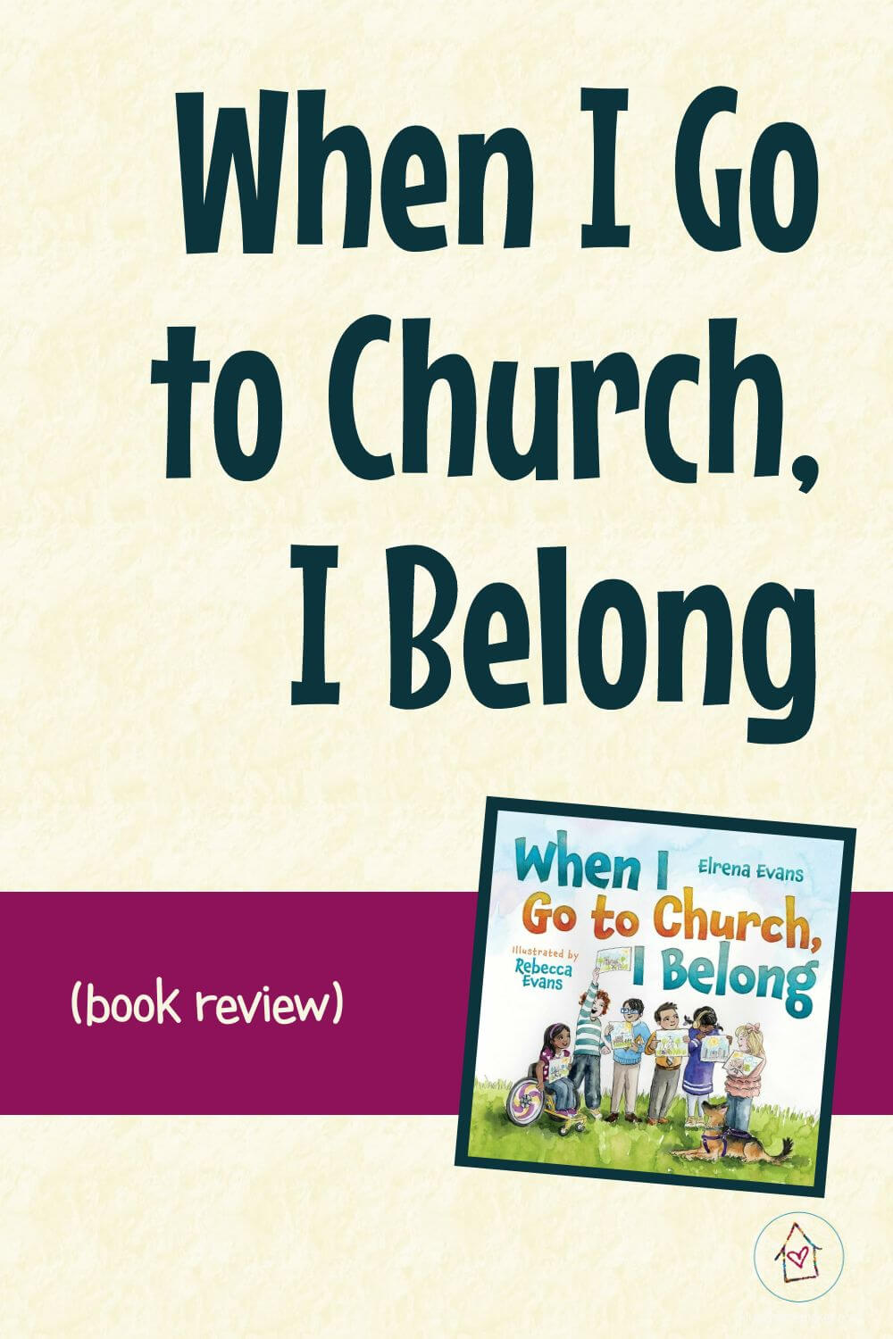 When I Go to Church, I Belong (pinnable title image)